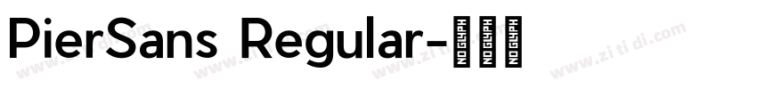 PierSans Regular字体转换